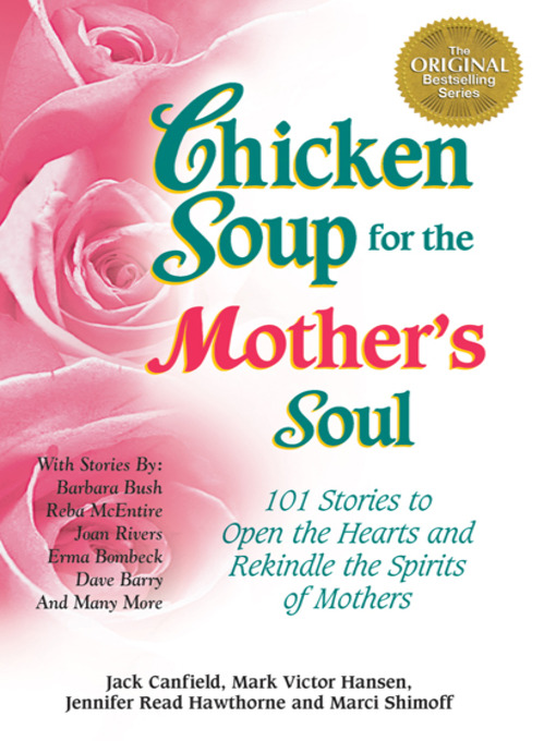 Title details for Chicken Soup for the Mother's Soul, Volume 1 by Jack Canfield - Available